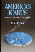 American Icarus  by ROBINSON, Jack E. 